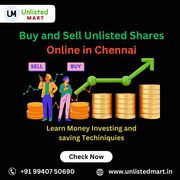 Buy and Sell Unlisted Shares Online in Chennai | Unlisted Mart