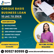 Fast Cheque-Based Business Loans – Bluverse Finance (₹10L–₹25CR)